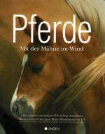 Over, Mit der Maehne im Wind. [Includes a good History of the Horse].