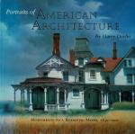 Devlin, Portraits of American Architecture - Monuments to a Romantic Mood, 1830-1900