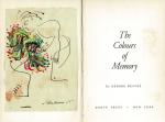 George Reavey / Irene Rice Pereira - The Colours Of Memory [Signed Presentation-copy / With signed, original (!) Artwork by Irene Rice Pereira as frontispiece