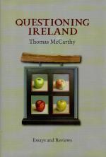Thomas McCarthy - Questioning Ireland - Essay and Reviews [Rare Hardcover Edition Signed by Thomas McCarthy on the titlepage].