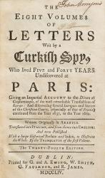 The Eight Volumes of Letters Writ By a Turkish Spy