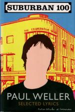 Weller, Suburban 100 [Beautifully SIGNED by Paul Weller on the Titlepage].