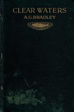 Bradley, Clear Waters - Trouting Days and Trouting Ways in Wales, The West Country, And The Scottish Borderland