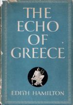 Edith Hamilton, The Echo of Greece.