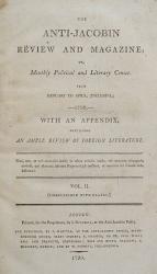 John and William Gifford and Thomas Rowlandson, The Anti-Jacobin Review and Magazine ; Or Monthly Political and Literary Censor – 1799