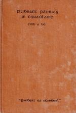 Ó Cruadhlaoich, Pádraig (1861 - 1949) - Cuid a do de Filideact Padraig Ui Cruadlaoic