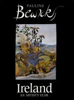 Bewick, Ireland, An Artist's Year [Signed / Inscribed]