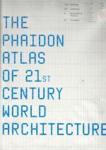 Muir, The Phaidon Atlas of 21st century World Architecture - [Comprehensive Edition].