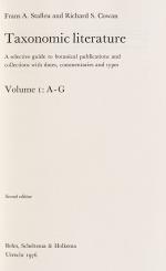 Stafleu / Cowan. Taxonomic Literature – A Selective Guide to Botanical Publications and Collections