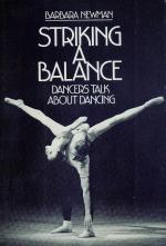 Barbara Newman - Striking a Balance. Dancers Talk about Dancing.