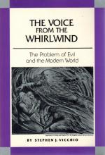 Vicchio - The Voice from the Whirlwind, the Problem of Evil and the Modern World.