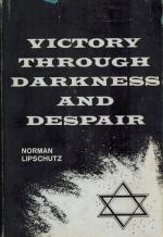 Lipschutz – Victory Through Darkness and Despair.