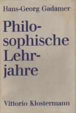 Gadamer-Philosophische Lehrjahre