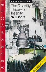 Will Self- The Quantity Theory of Insanity [Signed]