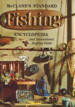 McClane- McClane's Standard Fishing Encyclopedia and International Angling Guide