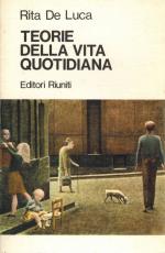 De Luca, Teorie Della Vita Quotidiana