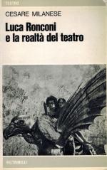 Milanese, Cesare ' Luca Ronconi e la realta del teatro'