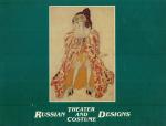Bowlt - Russian Theatre and Costume Design.