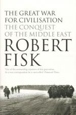 Fisk, The Great War for Civilisation. The Conquest of the Middle East.