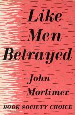 Mortimer, Like Men Betrayed.