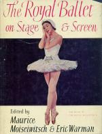 The Royal Ballet on Stage and Screen. The Book of the Royal Ballet Film.