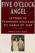 Williams, Five O'Clock Angel: Letters of Tennessee Williams to Maria St. Just.