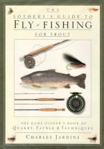Jardine, The Sotheby's Guide to Fly-Fishing for Trout.