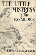 MacManus, The Little Mistress of the Eskar Mor.