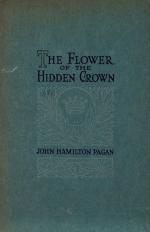 Pagan, The Flower of the Hidden Crown.