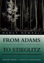 Newhall, From Adams to Stieglitz