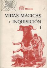 Caro Baroja, Vidas Mágicas e Inquisición.