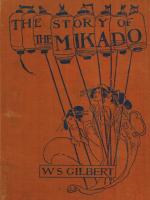 Gilbert, The Story of the Mikado.