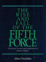 Franklin, The Rise and Fall of the Fifth Force.