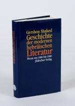 Shaked, Geschichte der modernen hebräischen Literatur. Prosa von 1880 bis 1980.