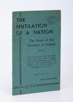 Healy, The Mutilation of a Nation. The Story of the Partition of Ireland.