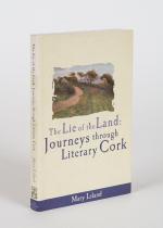 Leland, The Lie of the Land: Journeys through Literary Cork.