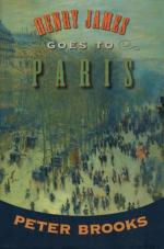 Peter Brooks. Henry James Goes to Paris.