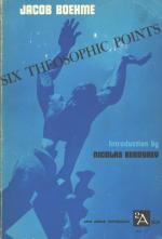 Boehme, Six Theosophic Points and Other Writings.