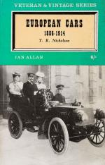 Nicholson, European Cars 1886 – 1914.