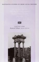 Lane, In Search of Thomas Sheahan: Radical Politics in Cork, 1824 – 36.