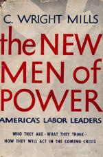 Mills, The New Men in Power - America's Labour Leaders.