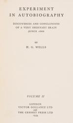 Wells, Experiment in Auotbiography – Discoveries and Conclusions of a Very Ordin