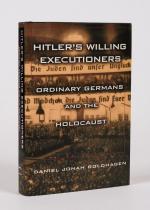 Goldhagen, Hitler’s Willing Executioners – Ordinary Germans and the Holocaust.