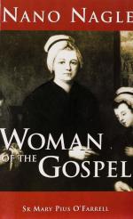 [Nagle, Nano Nagle – Woman of the Gospel.