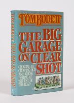 Bodett, The Big Garage on Clear Shot – Growing Up, Growing Old, and Going Fishin