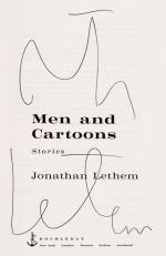 Lethem, Men and Cartoons.