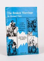 Viney, The Broken Marriage - A Study in Depth of a Growing Irish Social Problem.