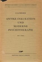 Meier, Antike Inkubation und Moderne Psychotherapie.