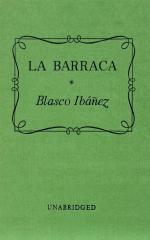 Blasco Ibáñez, La Barraca