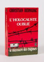 Bernadac, L’Holocauste Oublié – Le Massacre Des Tsiganes.